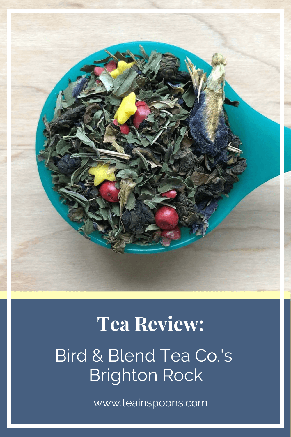 Bird & Blend Tea Co.'s Brighton Rock | Tea Review - Tea In Spoons